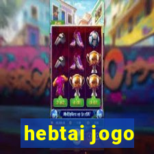 hebtai jogo